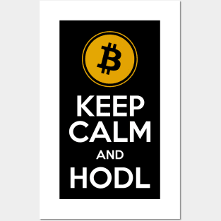 Keep Calm and HODL Posters and Art